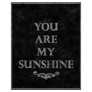 You Are My Sunshine Canvas Print.
