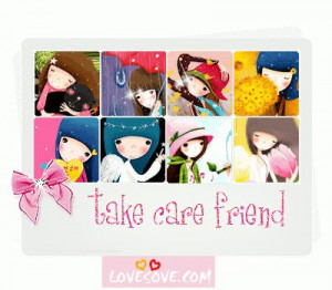 Take Care Quotes For Friend Take-care-quotes-for-friend