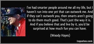 More Woody Hayes Quotes