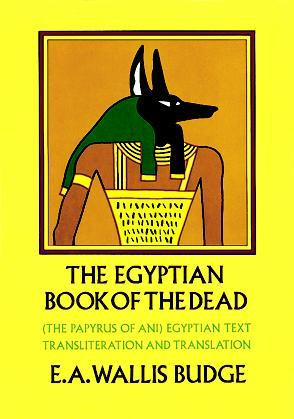 Start by marking “The Egyptian Book of the Dead” as Want to Read: