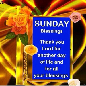 ... , Daily Blessed, God Blessed, Sunday Blessed, Cristian Quotes, Weeks