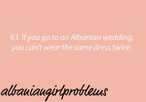 Found on albaniangirlproblems.tumblr.com