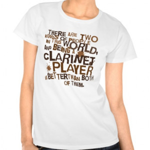 Clarinet Shirts Ideas Clarinet player (funny) gift