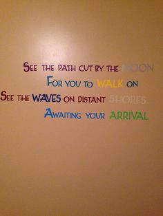 ... new baby's nursery. The quote is lyrics from a Pearl Jam song. More