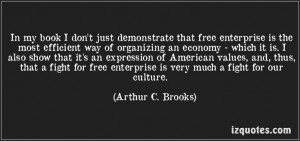 In my book I dont just demonstrate that free enterprise is the most ...