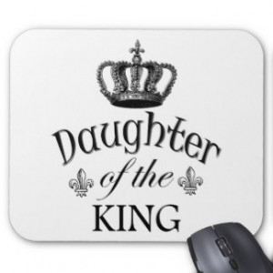 Daughter of the King Quote Mouse Pad