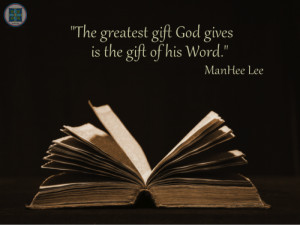 Man Hee Lee Quote - The importance of God's word