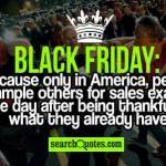 Black Friday Quotes and Sayings