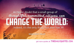 change-the-world-margaret-mead-quotes-sayings-pictures.jpg