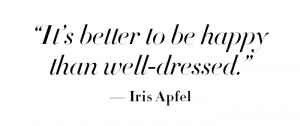 Iris Apfel quote