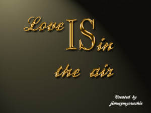 Love Is In The Air Gold Text Quote Image