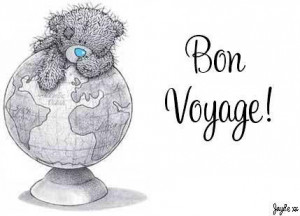 Bon Voyage.. :D