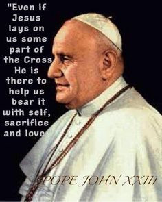 blessed pope john xxiii more blessed pope catholic forever pope saint ...