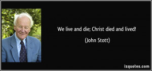 More John Stott Quotes