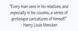 Henry Louis Mencken family reunion quote