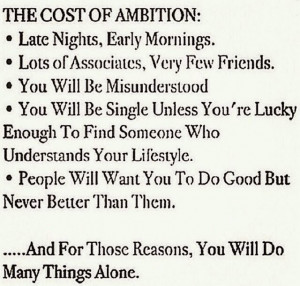 The cost of ambition...