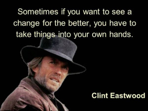Clint Eastwood Quotes (Images)