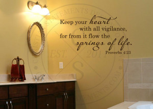 Keep Your Heart with All Vigilance Vinyl Wall Statement - Proverbs 4 ...