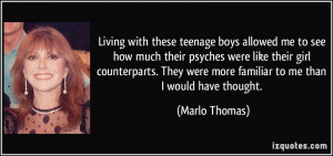Teenage Girl Quotes About Boys Living with these teenage boys