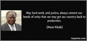 May hard work, and justice, always cement our bonds of unity that we ...