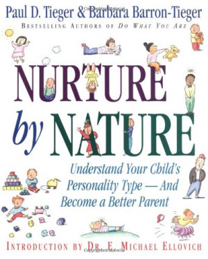 ... Understand Your Child's Personality Type - And Become a Better Parent