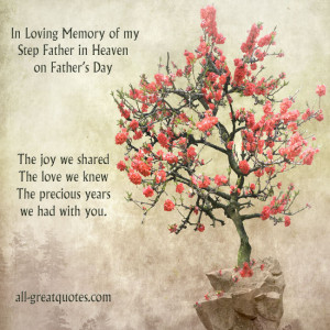 In Loving Memory, of my Step Father in Heaven on Father’s Day. The ...