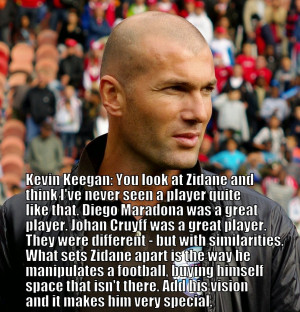 Best Quotes On Zinedine Zidane By Footballers