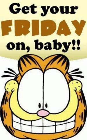 ... Friday on quotes quote garfield friday days of the week friday quotes
