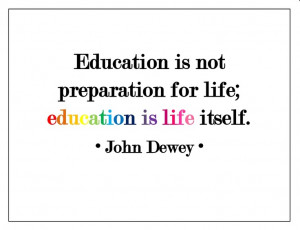 Great John Dewey quote... want to paint this on a wall in my classroom ...
