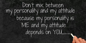 Personality & attitude