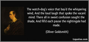 The watch-dog's voice that bay'd the whispering wind, And the loud ...