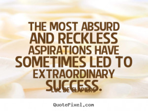 Make personalized picture quotes about success - The most absurd and ...