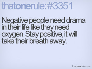 Negative People Quotes Negative People Need Drama in