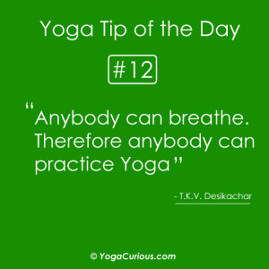 Yoga Tips and Quotes