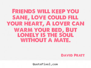 ... more love quotes friendship quotes life quotes motivational quotes