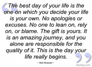 the best day of your life is the one on bob moawad