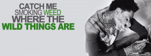 Weed Quotes Facebook Covers