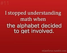 Math Hate | HATE math! | Quotes, Saying & Funny stuff. More