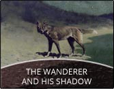 ... - ' The Wanderer and His Shadow ' (Der Wanderer und sein Schatten