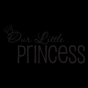 Our Little Princess Wall Quotes™ Decal