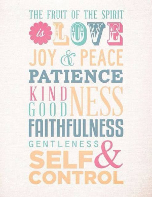 The Fruit Of The Spirit.....