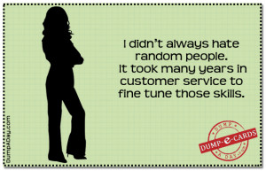 Customer service- Dump E-card