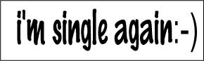 single again :-)