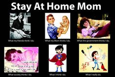 Very true! Stay at home moms have a long day of parenting. Running ...