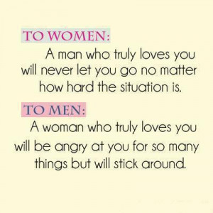 men a woman who truly loves you will be angry at you for so many ...