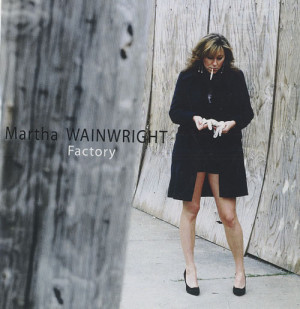 Martha Wainwright Factory UK CD-R(ECORDABLE) CD-R ACETATE