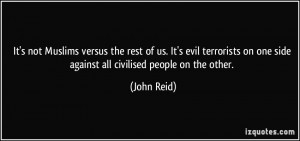More John Reid Quotes