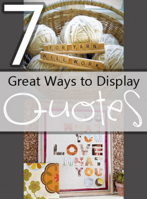 of the Best Ways to Display Quotes