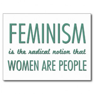 Is Feminism Radical Notion That Women Are the People