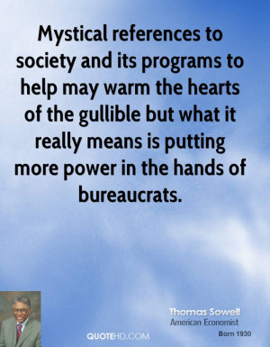 Mystical references to society and its programs to help may warm the ...